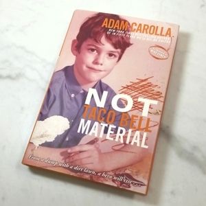 Book - Not Taco Bell Material by Adam Carolla